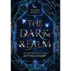The Dark Realm - Hardcover