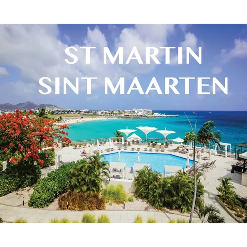 St Martin/ Sint Maarten: St Martin/ Sint Maarten - Hardcover