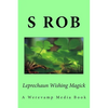 Leprechaun Wishing Magick - Paperback