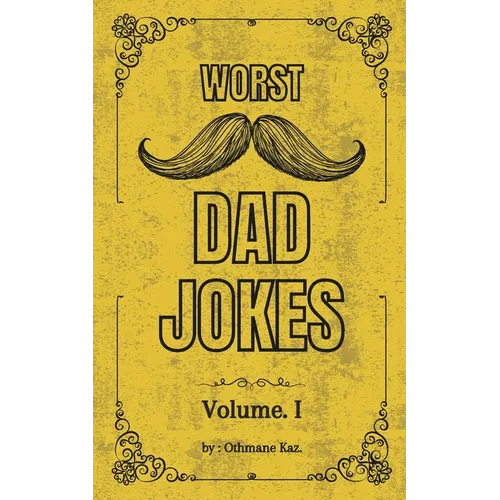 Worst Dad Jokes: 300 Hilariously Bad Dad Jokes - The Ultimate Gag Gift for Every Joke Book Hero and the Perfect Christmas Collection of - Paperback
