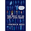 The Rest of Us Just Live Here - Paperback