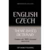 Theme-based dictionary British English-Czech - 3000 words - Paperback