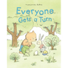 Everyone Gets a Turn - Hardcover
