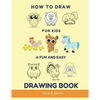 How to Draw for Kids - A Fun and Easy Drawing Book: Large drawing book of animals: Monkey, Cat, Dog, Chickens, Dinosaur/Dragon, Owls, Birds, Rabbit, M - Paperback