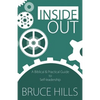Inside Out: A Biblical and Practical Guide to Self-leadership - Paperback