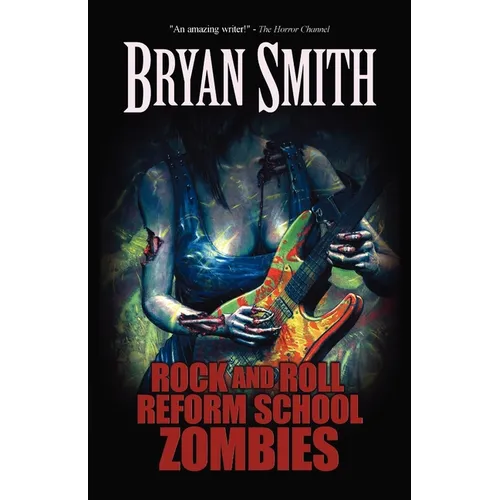 Rock and Roll Reform School Zombies - Paperback