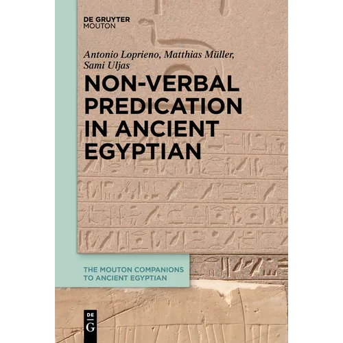 Non-Verbal Predication in Ancient Egyptian - Paperback