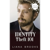 Identity Theft 101 - Paperback