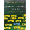 When God Winks at You: How God Speaks Directly to You Through the Power of Coincidence - Hardcover