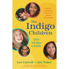 The Indigo Children Ten Years Later - Paperback