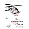 Shattering Glass - Paperback