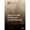 Bioactive and Therapeutic Dental Materials - Paperback