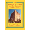 The Kingdom of Cyprus and the Crusades, 1191-1374 - Paperback