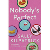 Nobody's Perfect - Paperback