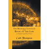 The Magickal Language of the Book of the Law: An English Qaballa Primer - Hardcover