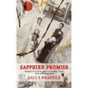 Sapphire Promise: Based on the true story of loyalty, trust, and unfailing love - Paperback