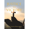 Justice to Victory - Hardcover