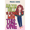 Hazel Hill Is Gonna Win This One - Hardcover