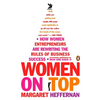 Women on Top: How Women Entrepreneurs Are Rewriting the Rules of Business Success - Paperback