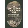 The Sixty Year Caucasian War - Paperback
