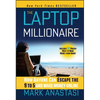 The Laptop Millionaire - Hardcover