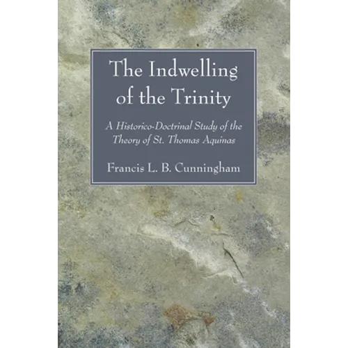 The Indwelling of the Trinity - Paperback