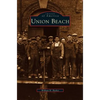 Union Beach - Hardcover