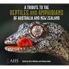 A Tribute to the Reptiles and Amphibians of Australia and New Zealand - Hardcover