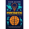 Funtastic! 507 Fantastic Fun Facts: Crazy Trivia Knowledge for Kids and Adults Including Information About Animals, Space and More - Hardcover