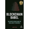 Blockchain Babel: The Crypto Craze and the Challenge to Business - Hardcover
