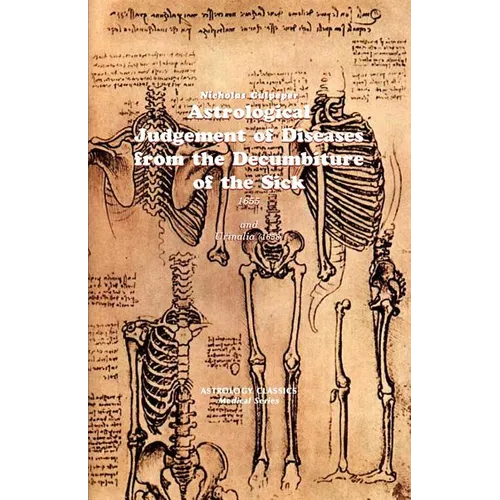 Astrological Judgement of Diseases from the Decumbiture of the Sick - Paperback