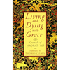 Living and Dying with Grace: Counsels of Hadrat 'Ali - Paperback