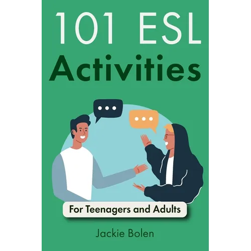 101 ESL Activities: For Teenagers and Adults - Paperback