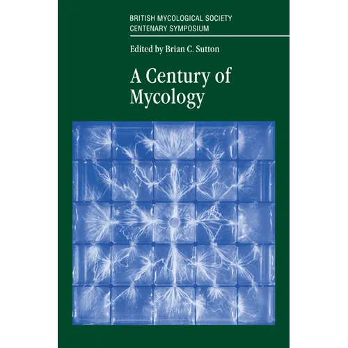 A Century of Mycology - Paperback