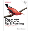 React: Up & Running: Building Web Applications - Paperback