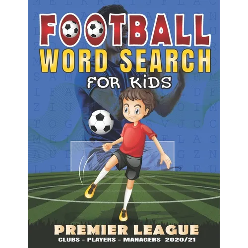 Football Word Search For Kids: Word Search Book For Kids Ages 8-12 - Large Print Word Search Puzzle Book for Kids with solution. - Paperback