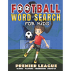 Football Word Search For Kids: Word Search Book For Kids Ages 8-12 - Large Print Word Search Puzzle Book for Kids with solution. - Paperback