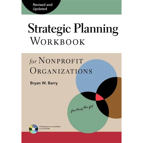 Strategic Planning Workbook for Nonprofit Organizations - Paperback