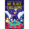No Place Like Home - Hardcover