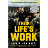 Their Life's Work: The Brotherhood of the 1970s Pittsburgh Steelers - Paperback