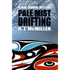Pale Mist Drifting - Paperback