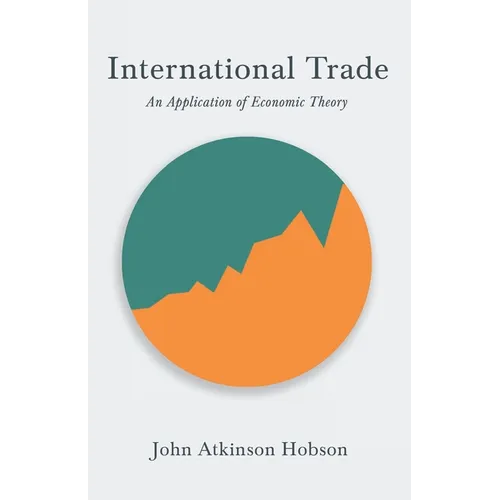 International Trade - An Application of Economic Theory - Paperback
