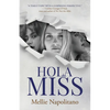 Hola Miss - Paperback