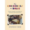 The Queerness of Home: Gender, Sexuality, and the Politics of Domesticity After World War II - Hardcover