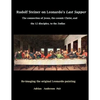 Rudolf Steiner on Leonardo's Last Supper: The Connection of Jesus, the Cosmic Christ, and the 12 Disciples, to the Zodiac - Paperback