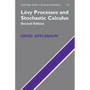 Levy Processes and Stochastic Calculus - Paperback