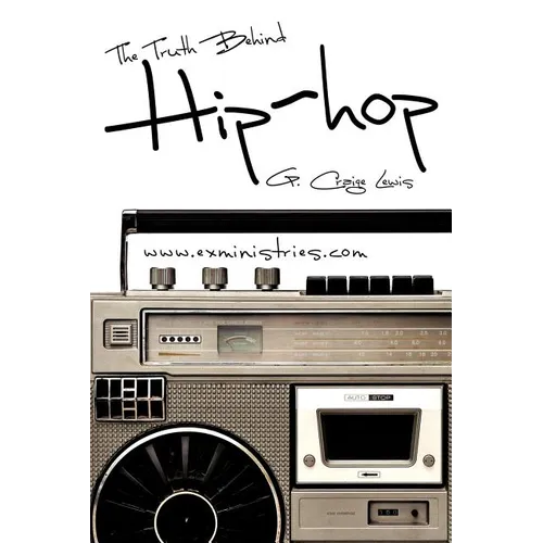 The Truth Behind Hip Hop - Paperback