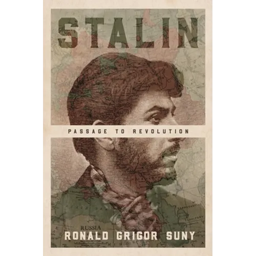 Stalin: Passage to Revolution - Paperback