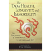 The Tao of Health, Longevity, and Immortality: The Teachings of Immortals Chung and Lü - Paperback