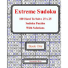Extreme Sudoku: 100 Hard To Solve 25 x 25 Sudoku Puzzles With Solutions Book 1 - Paperback